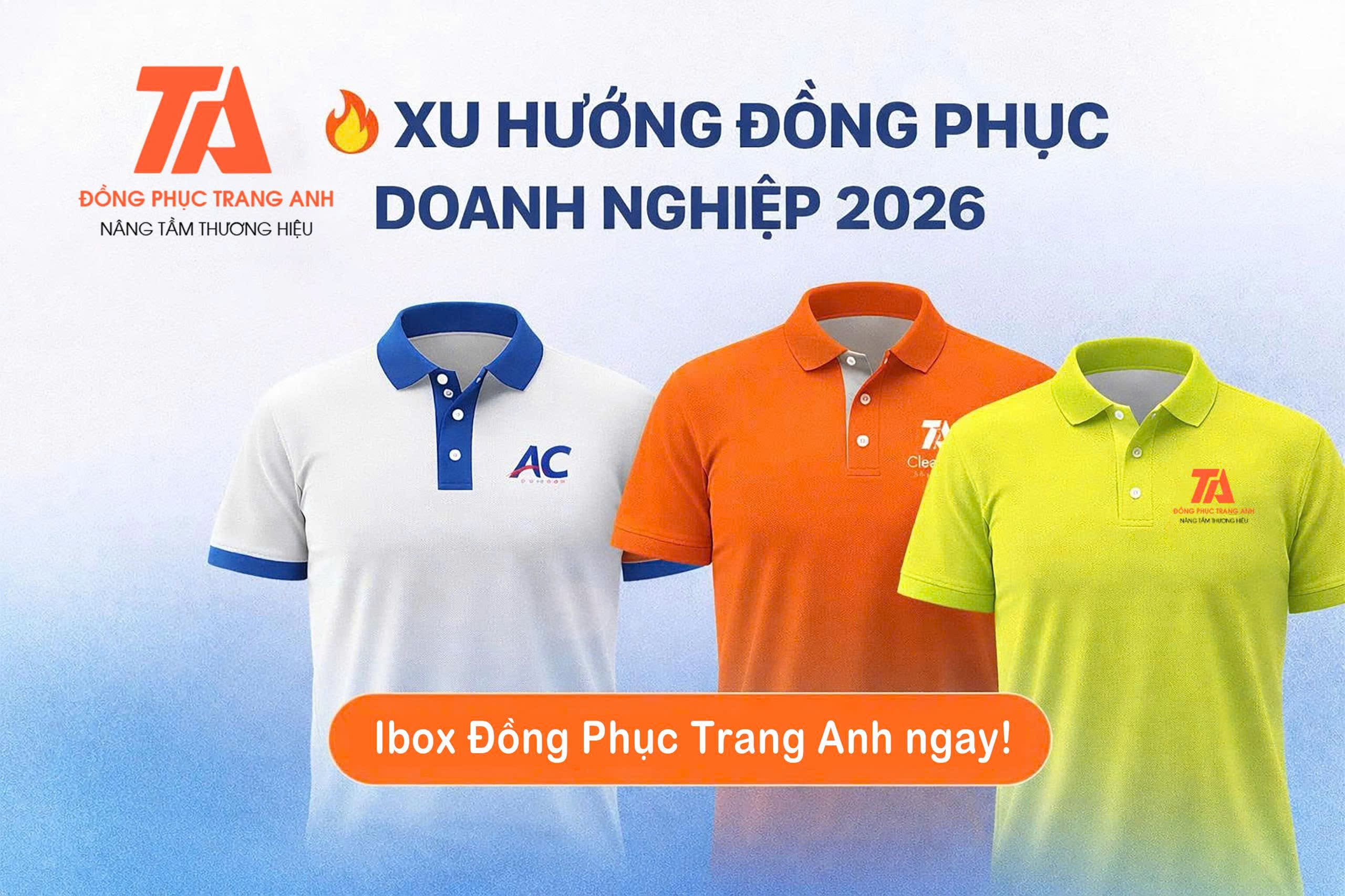 Xu hướng đồng phục doanh nghiệp 2026: Tối giản & nhận diện