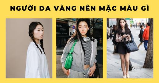 Da vàng nên mặc màu gì? Khám phá kinh nghiệm chọn đồ cho người da vàng